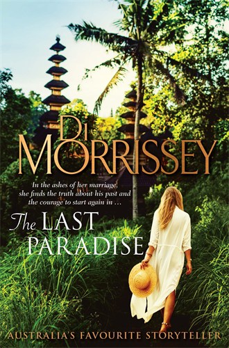 Di Morrissey: The Last Paradise
