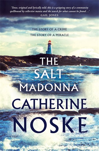 Catherine Noske: The Salt Madonna