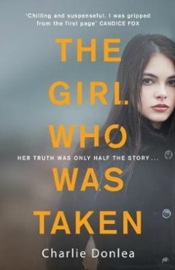 Book review: The Girl Who Was Taken by Charlie Donlea